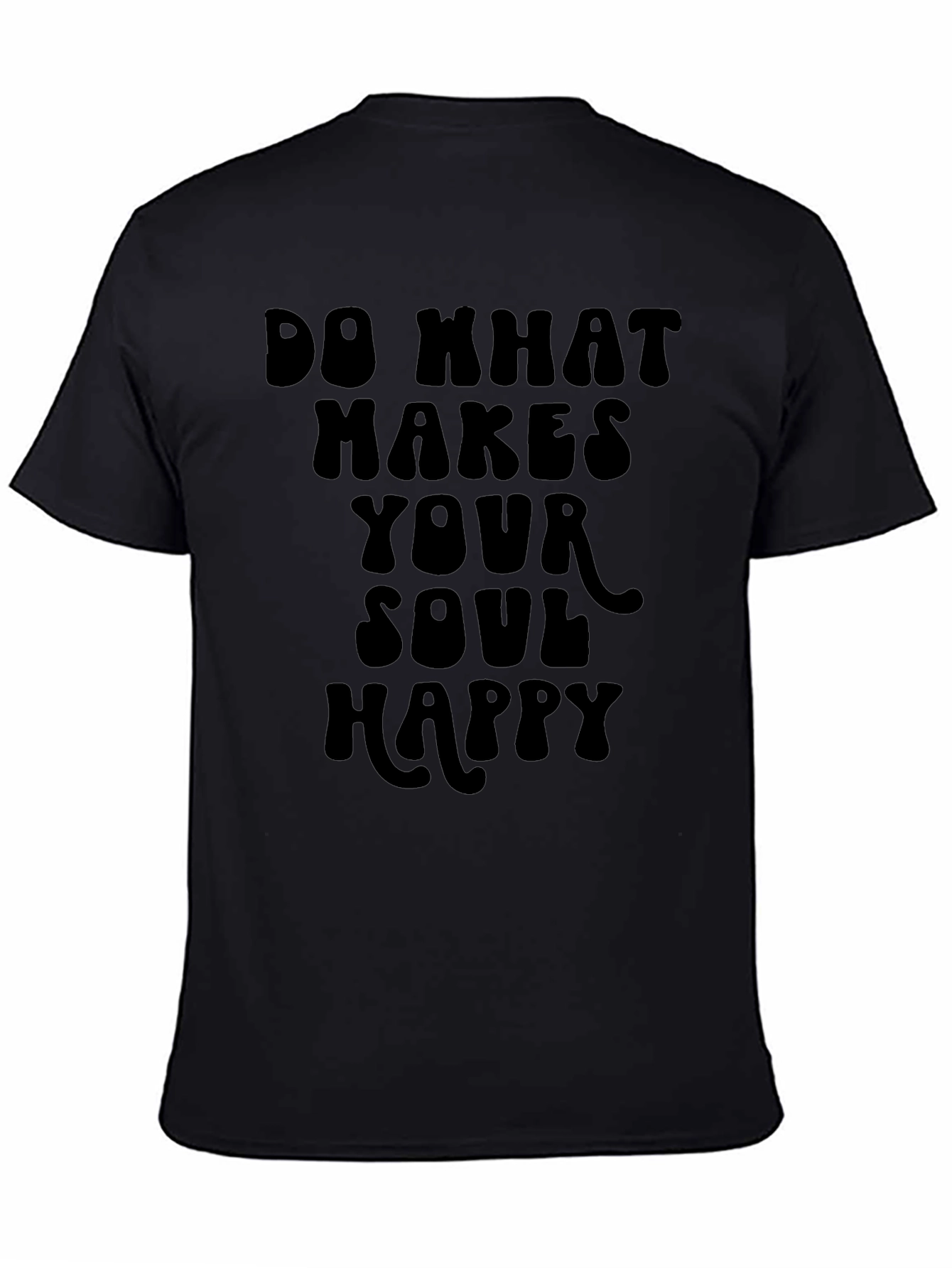 Do What Makes Your Soul Happy Graphic Tee