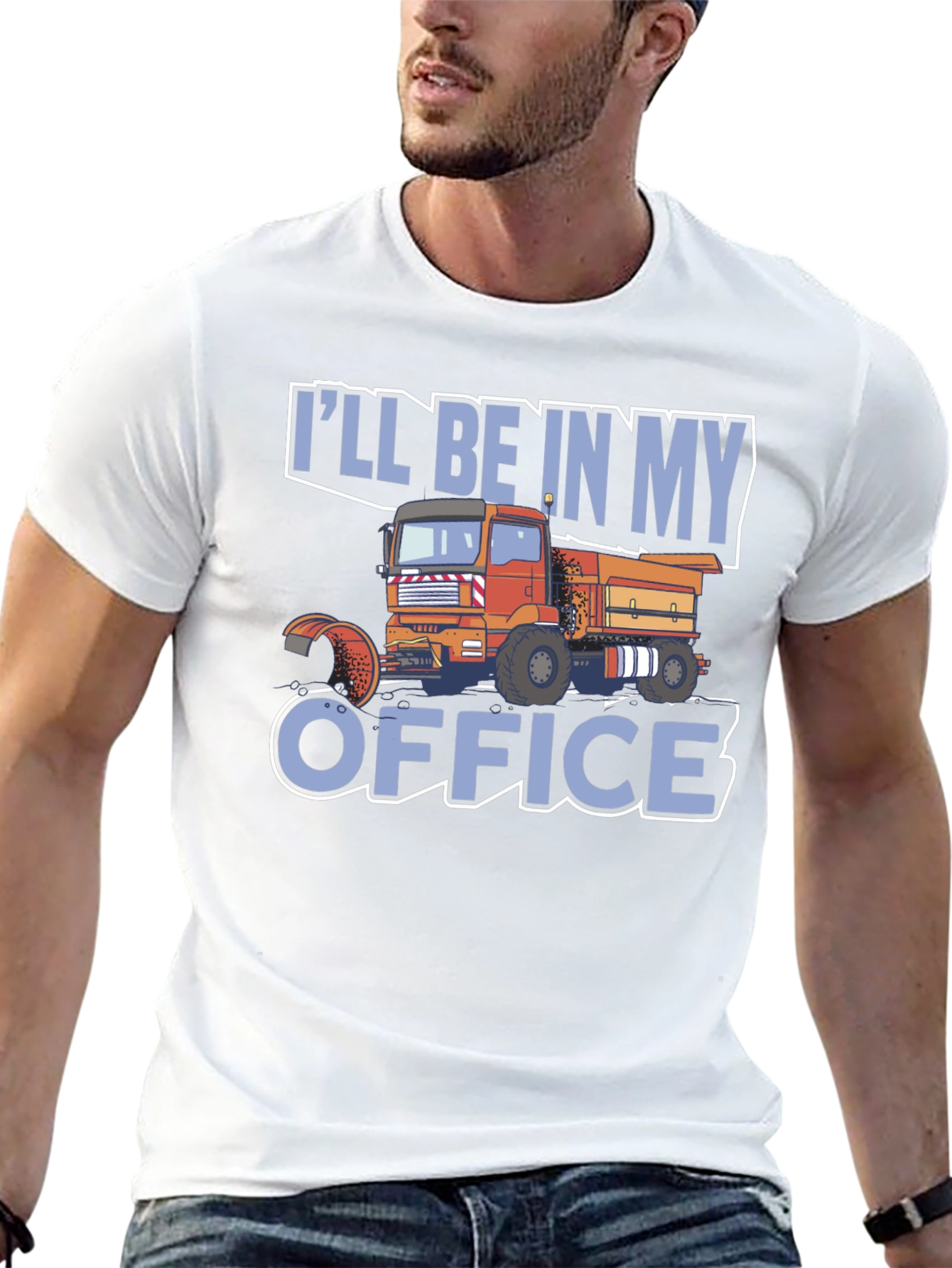 Truck Driver T-Shirt: Ill Be In My Office