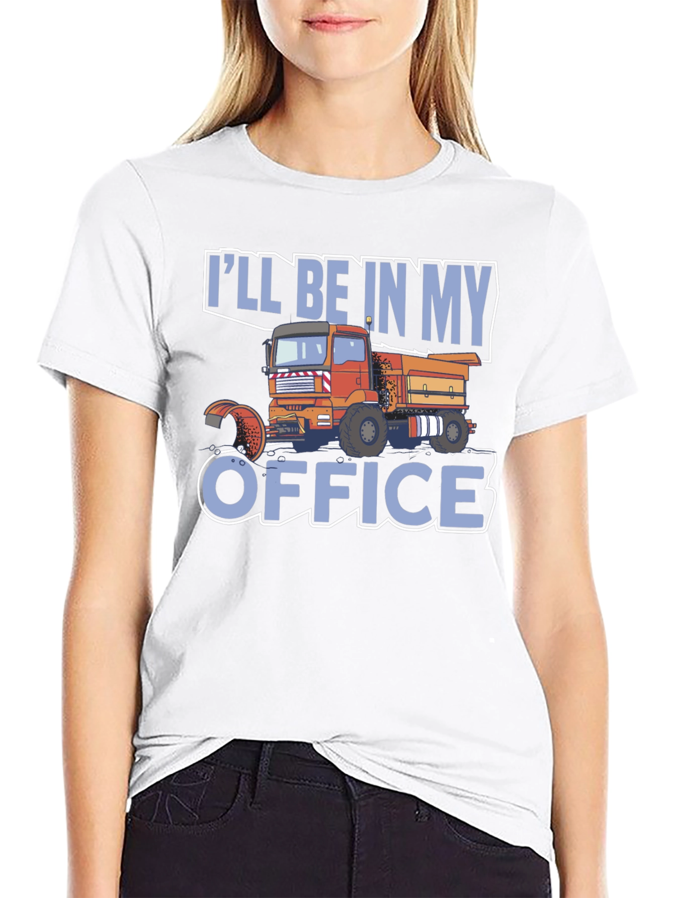 Truck Driver T-Shirt: Ill Be In My Office