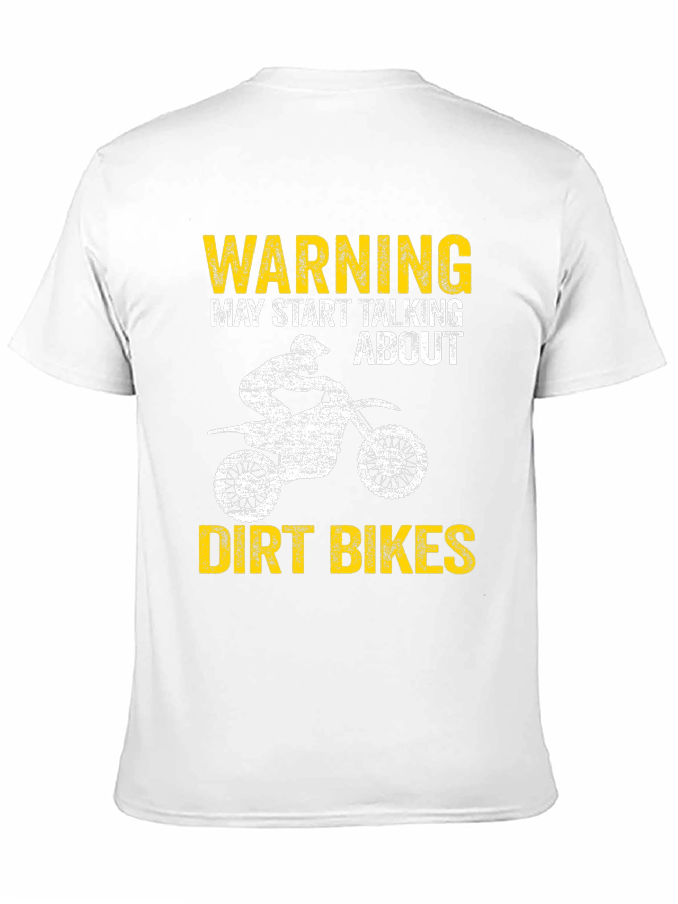 Warning May Start Talking About Dirt Bikes T-Shirt