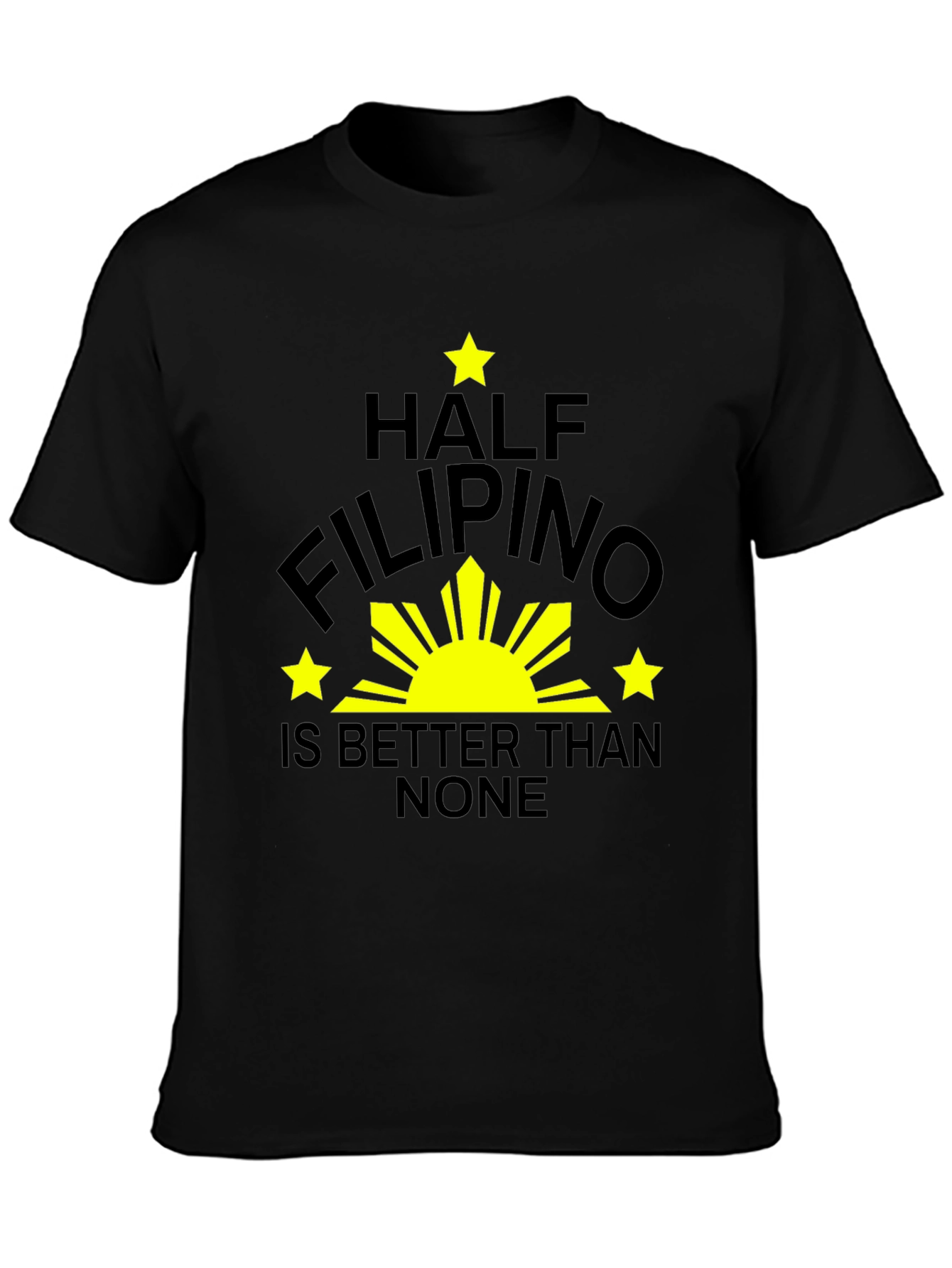 Half Filipino T-Shirt - Funny Pinoy Pride Tee