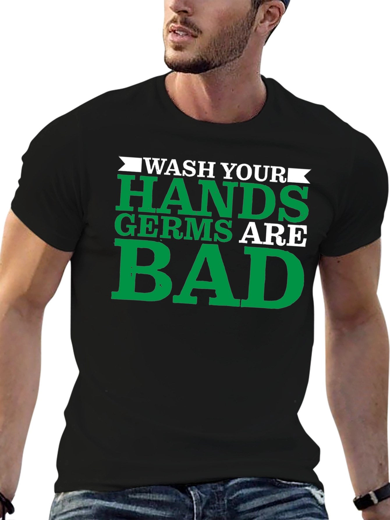 Wash Your Hands Germs Are Bad Graphic T-Shirt