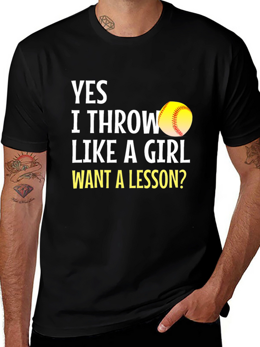 Yes I Throw Like a Girl T-Shirt