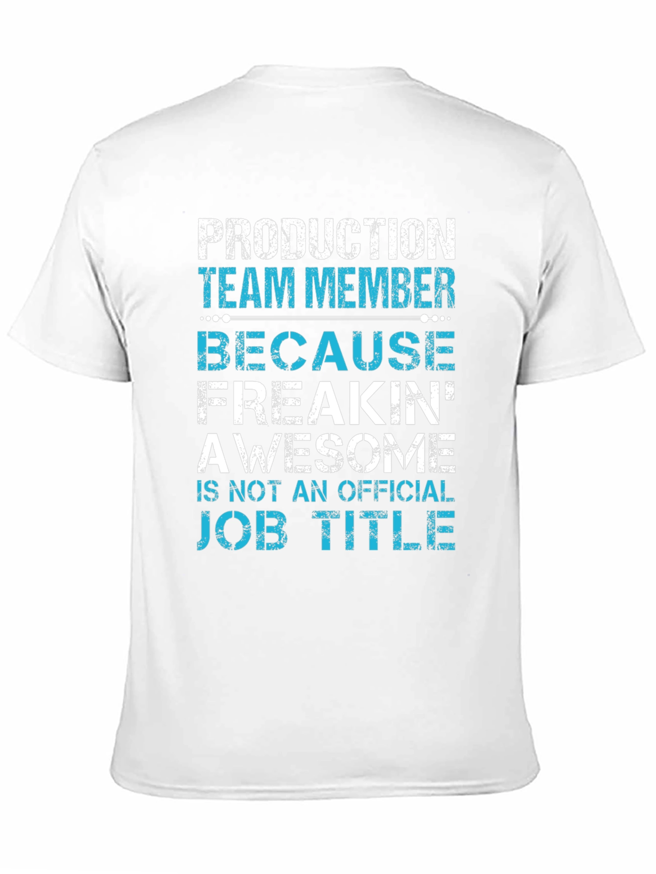 Production Team Member Funny Job Title T-Shirt