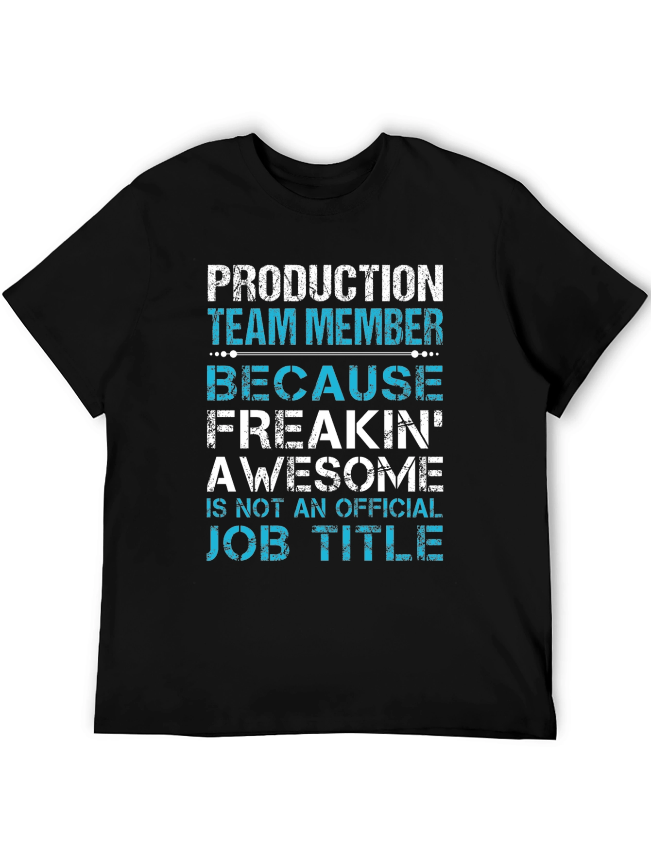 Production Team Member Funny Job Title T-Shirt