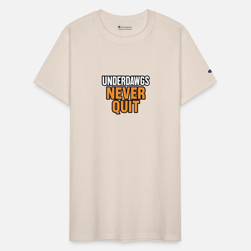 Underdawgs Never Quit Design