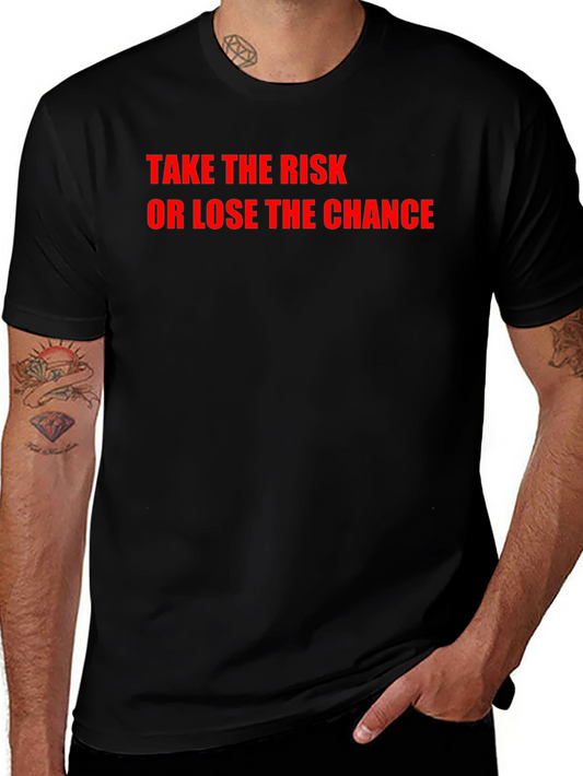 Take the Risk Tee - Bold Statement Black T-Shirt