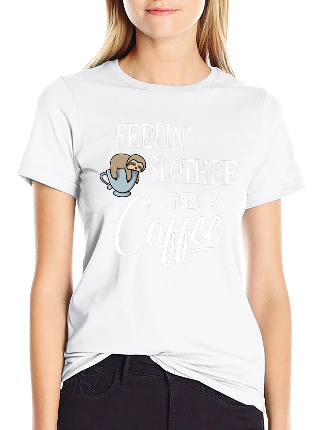 Feelin Slothee - Need A Coffee T-Shirt