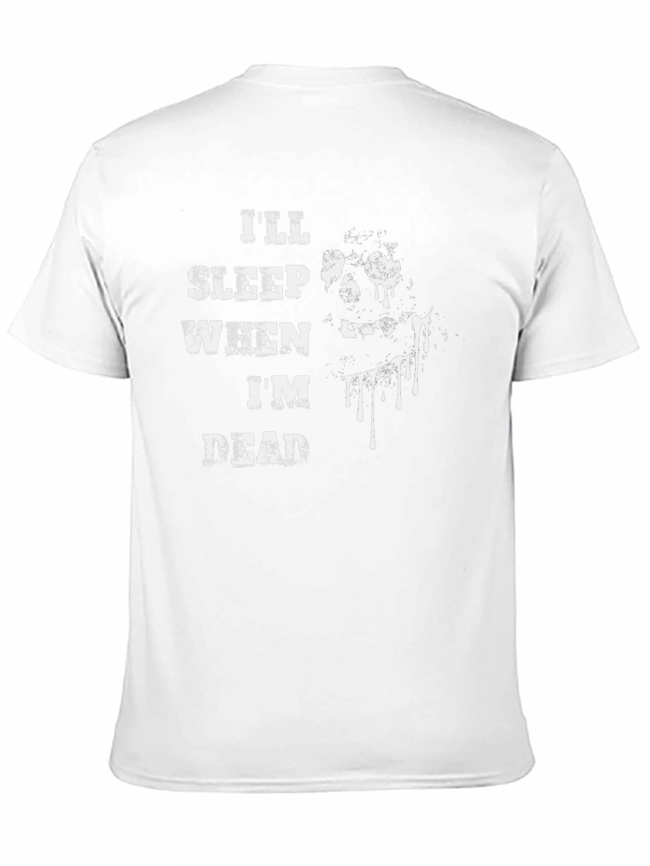 Ill Sleep When Im Dead Graphic Tee