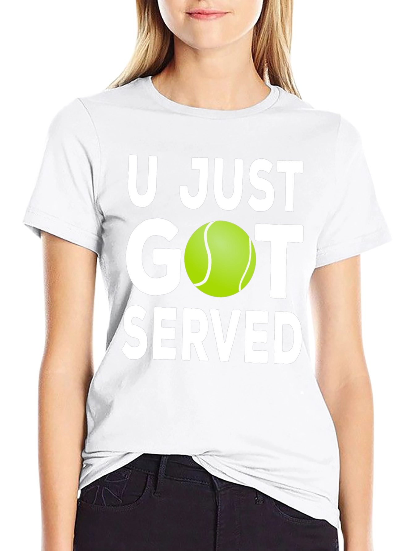 U Just Got Served Tennis T-Shirt