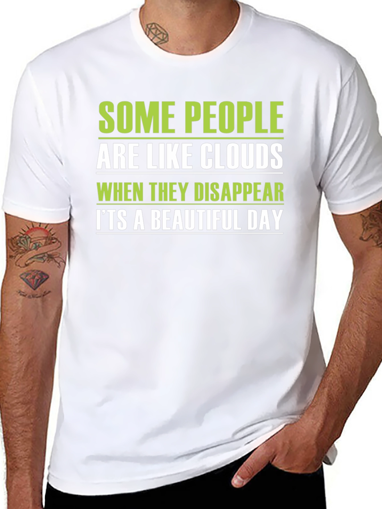 Funny Graphic T-Shirt: Some People are Like Clouds