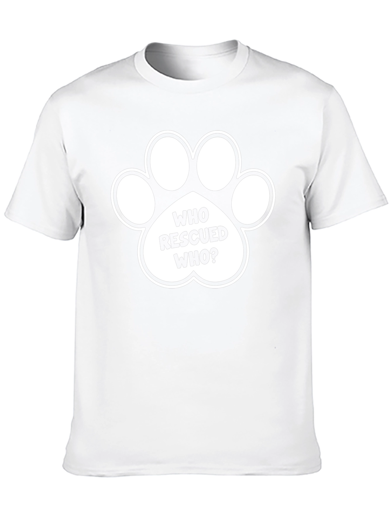 Who Rescued Who? Dog Paw Print T-Shirt