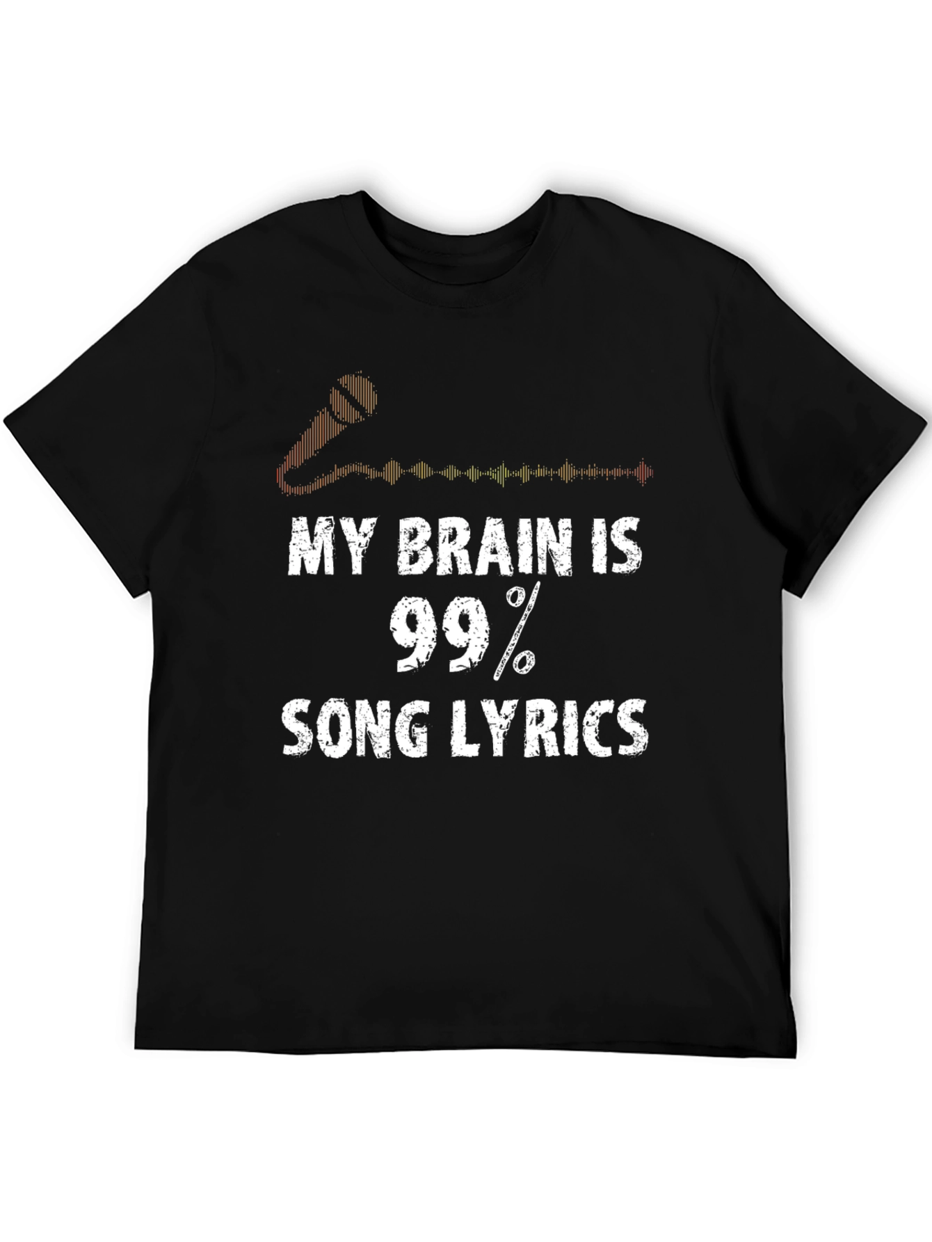 My Brain is 99% Song Lyrics Black T-Shirt