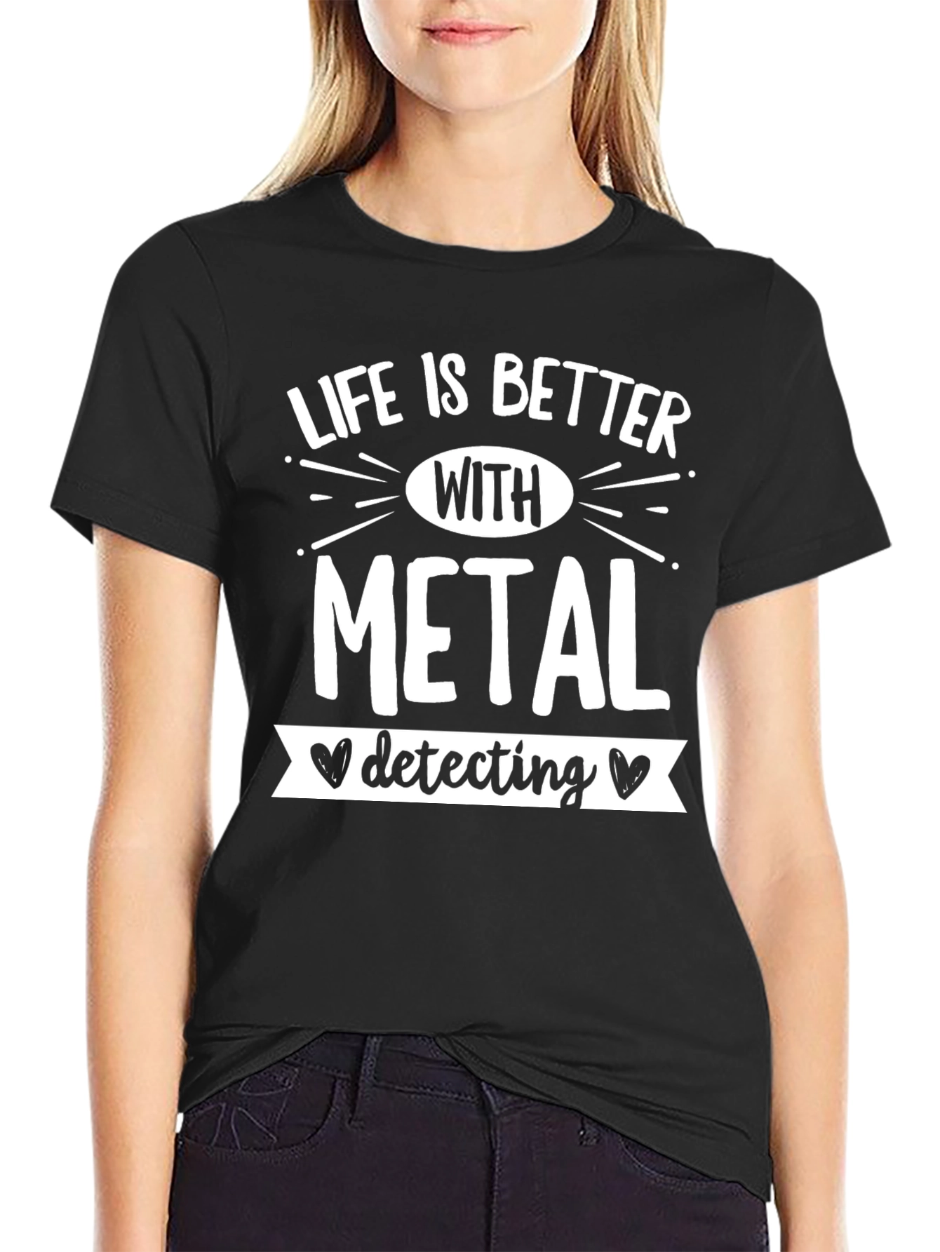 Life is Better with Metal Detecting T-Shirt