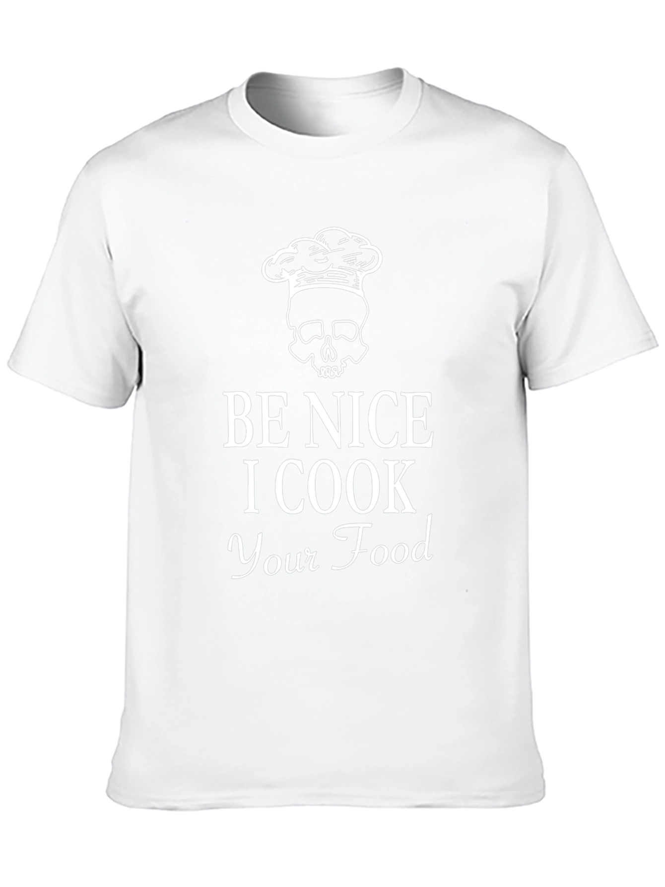 Be Nice I Cook Your Food Graphic T-Shirt