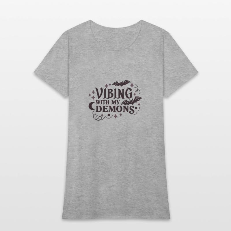 Vibing With My Demons – Spooky Gothic Quote Design