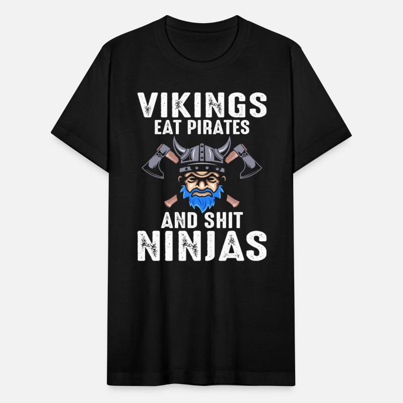 VIKINGS EAT PIRATES AND SHIT NINJAS