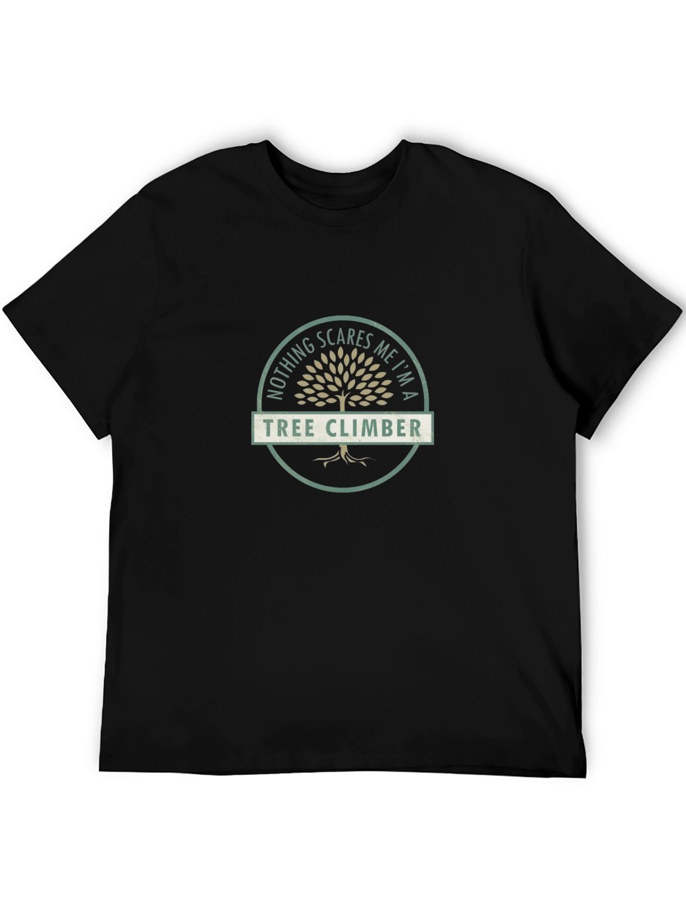 Tree Climber T-Shirt - Nothing Scares Me Tee