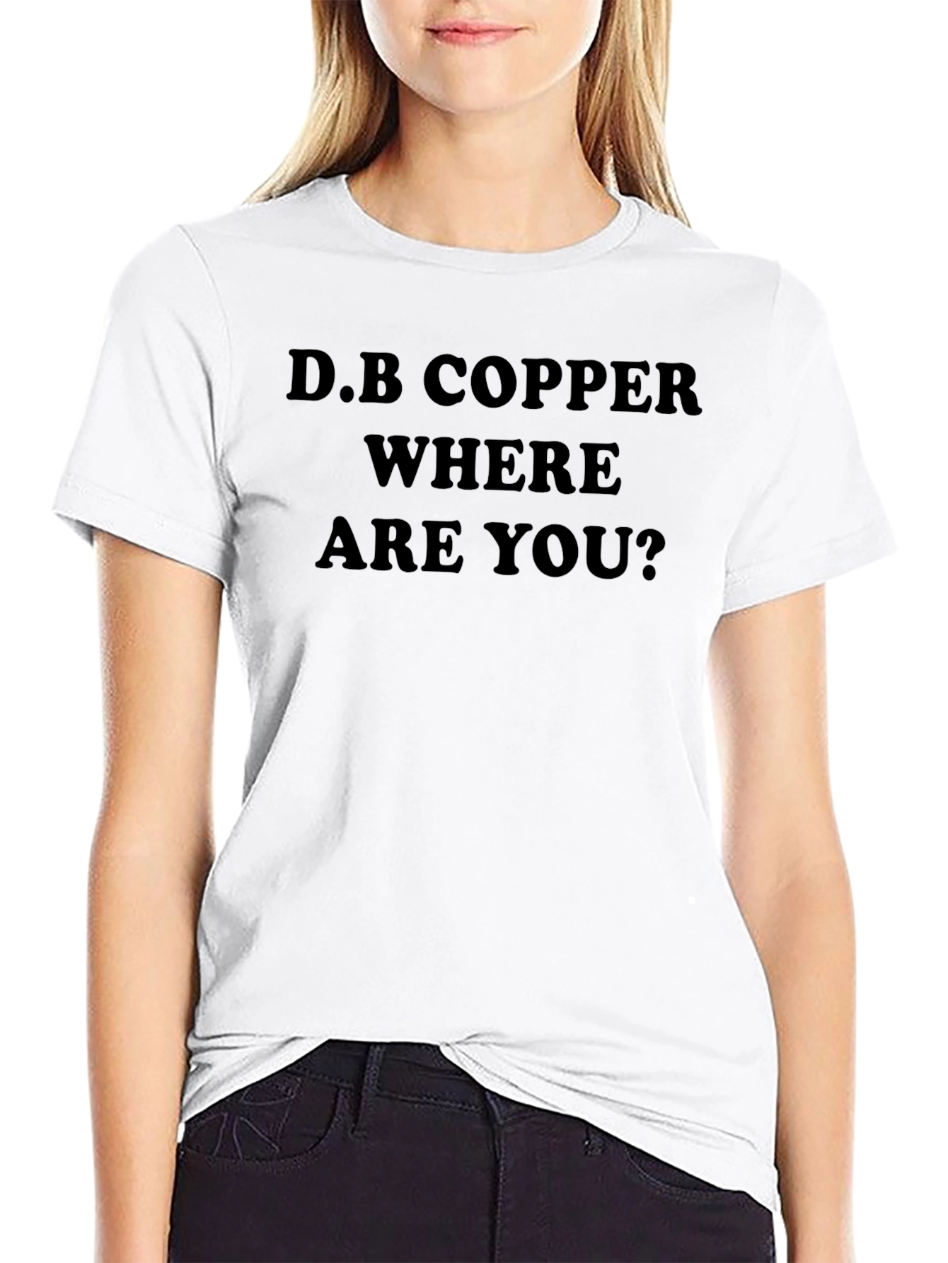 D.B. Copper Where Are You? T-Shirt