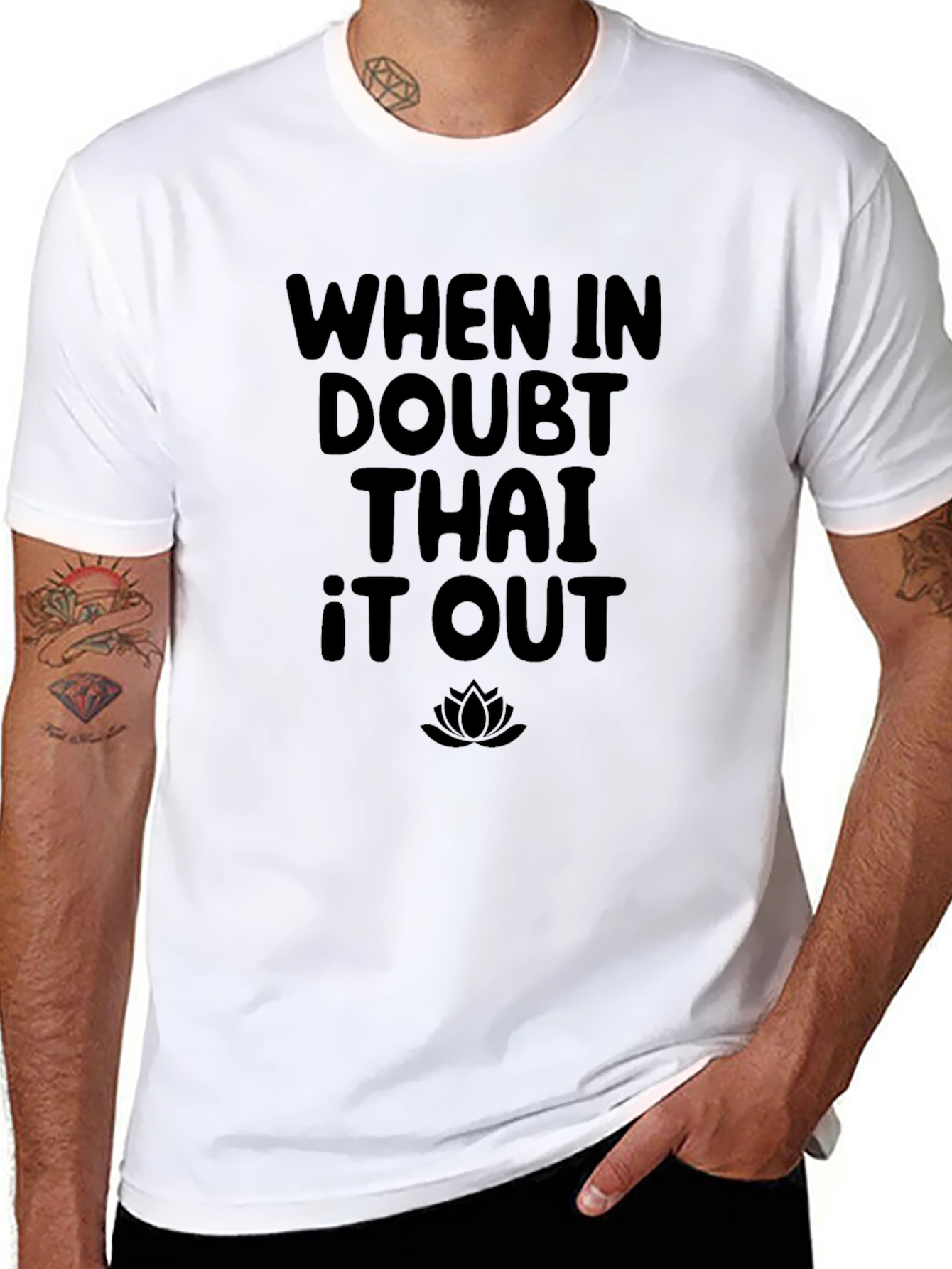 When In Doubt Thai It Out T-Shirt