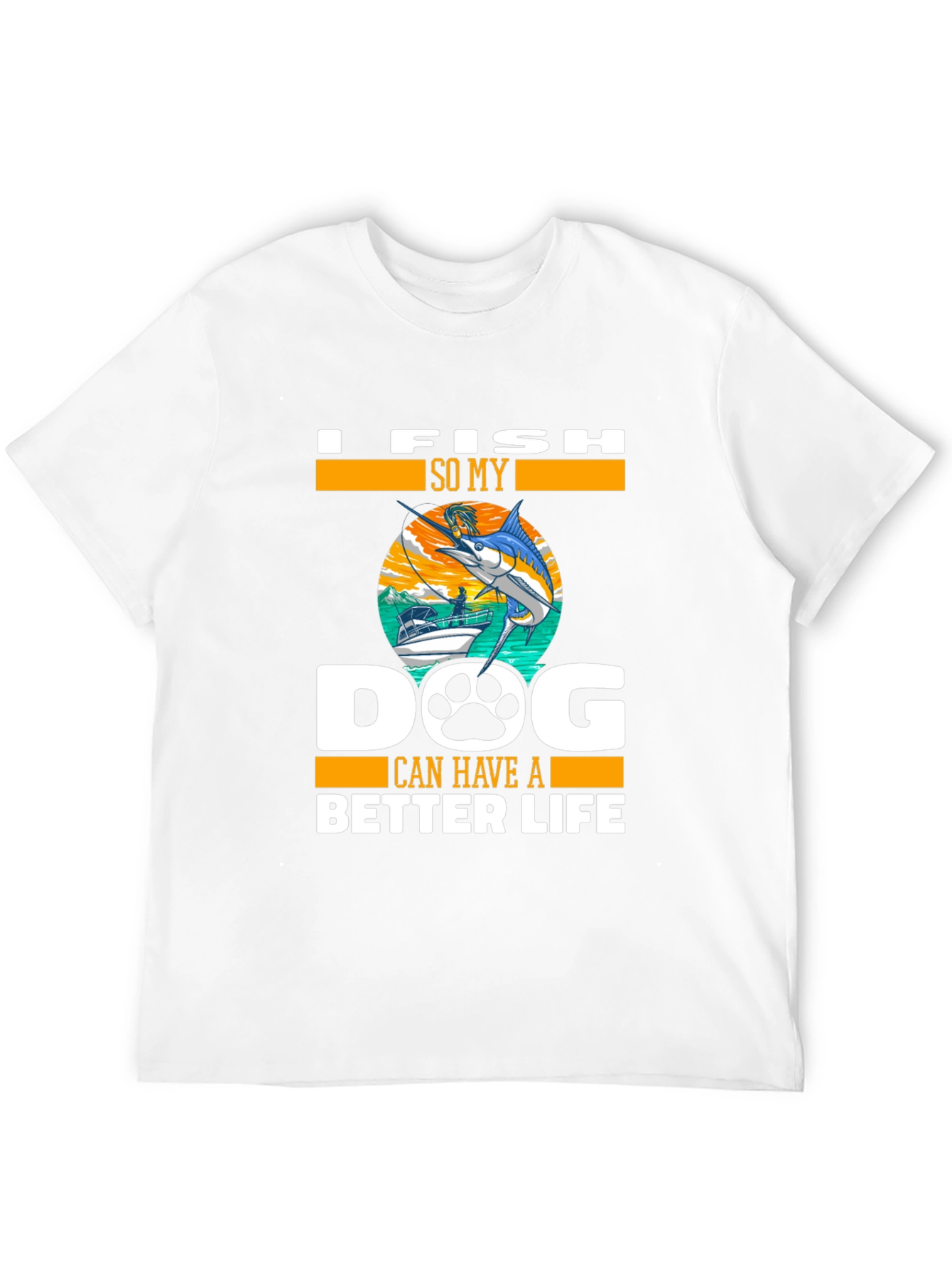 Fishing Dog Lover Tee - Better Life