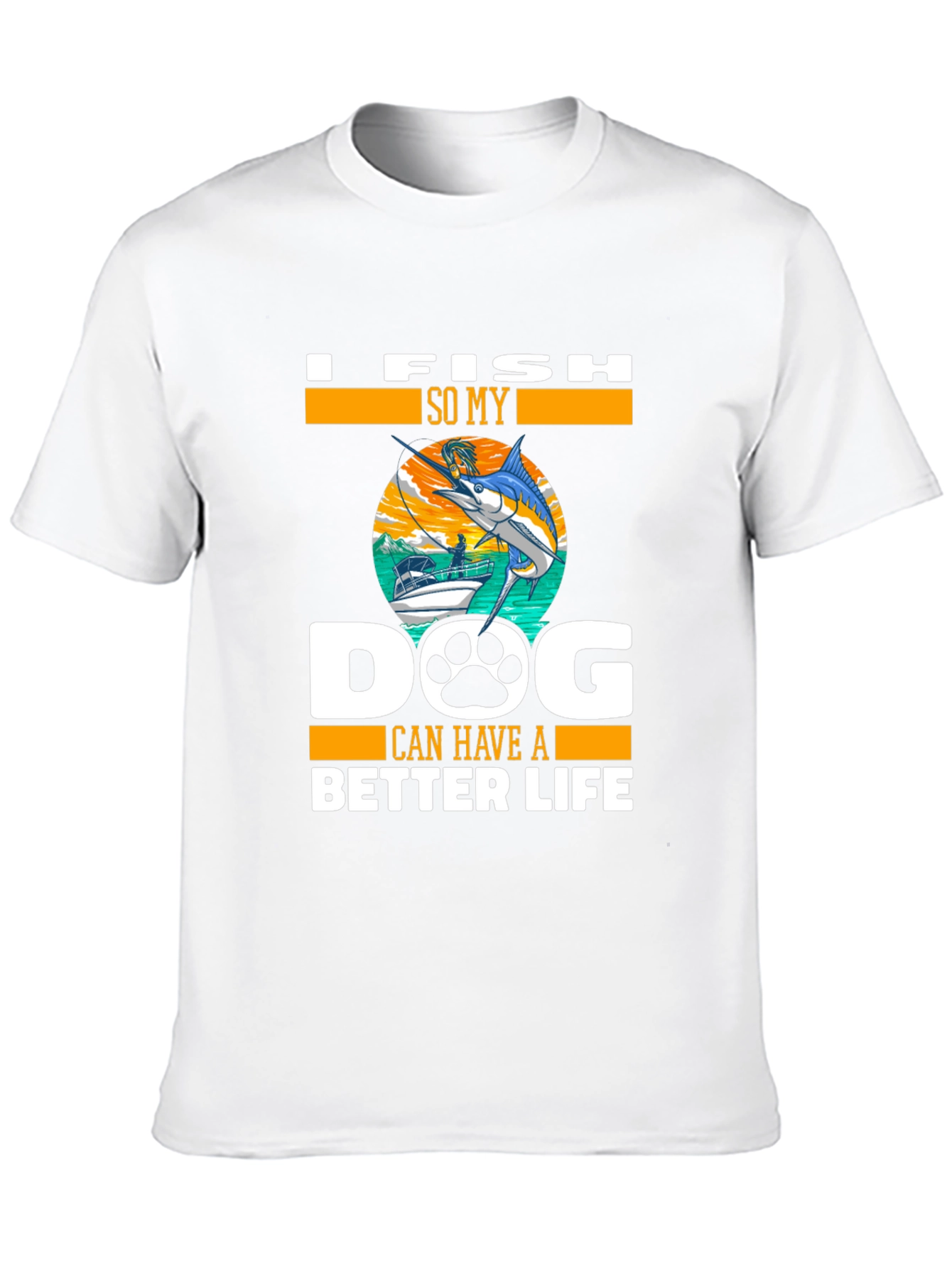 Fishing Dog Lover Tee - Better Life