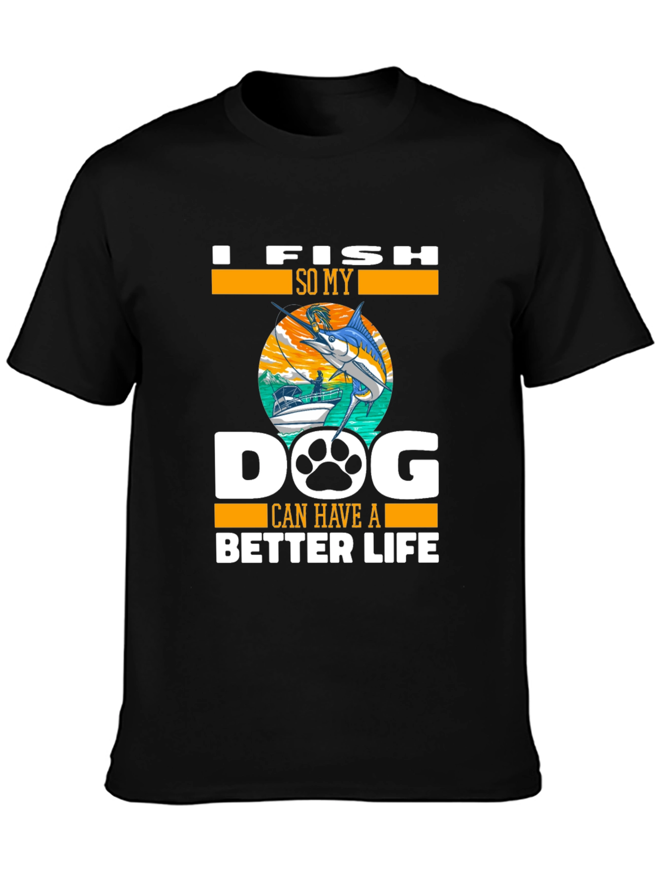 Fishing Dog Lover Tee - Better Life