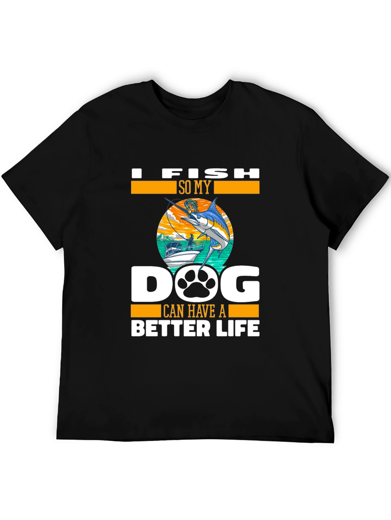 Fishing Dog Lover Tee - Better Life