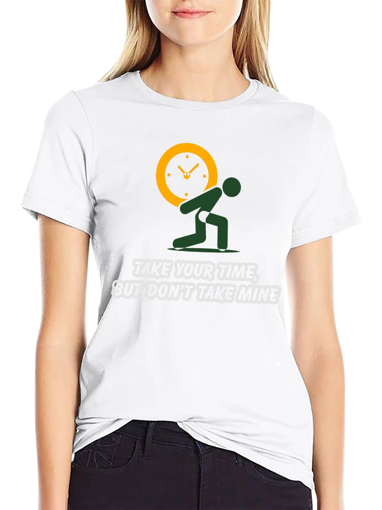 Time Burden T-Shirt: Take Your Time Not Mine