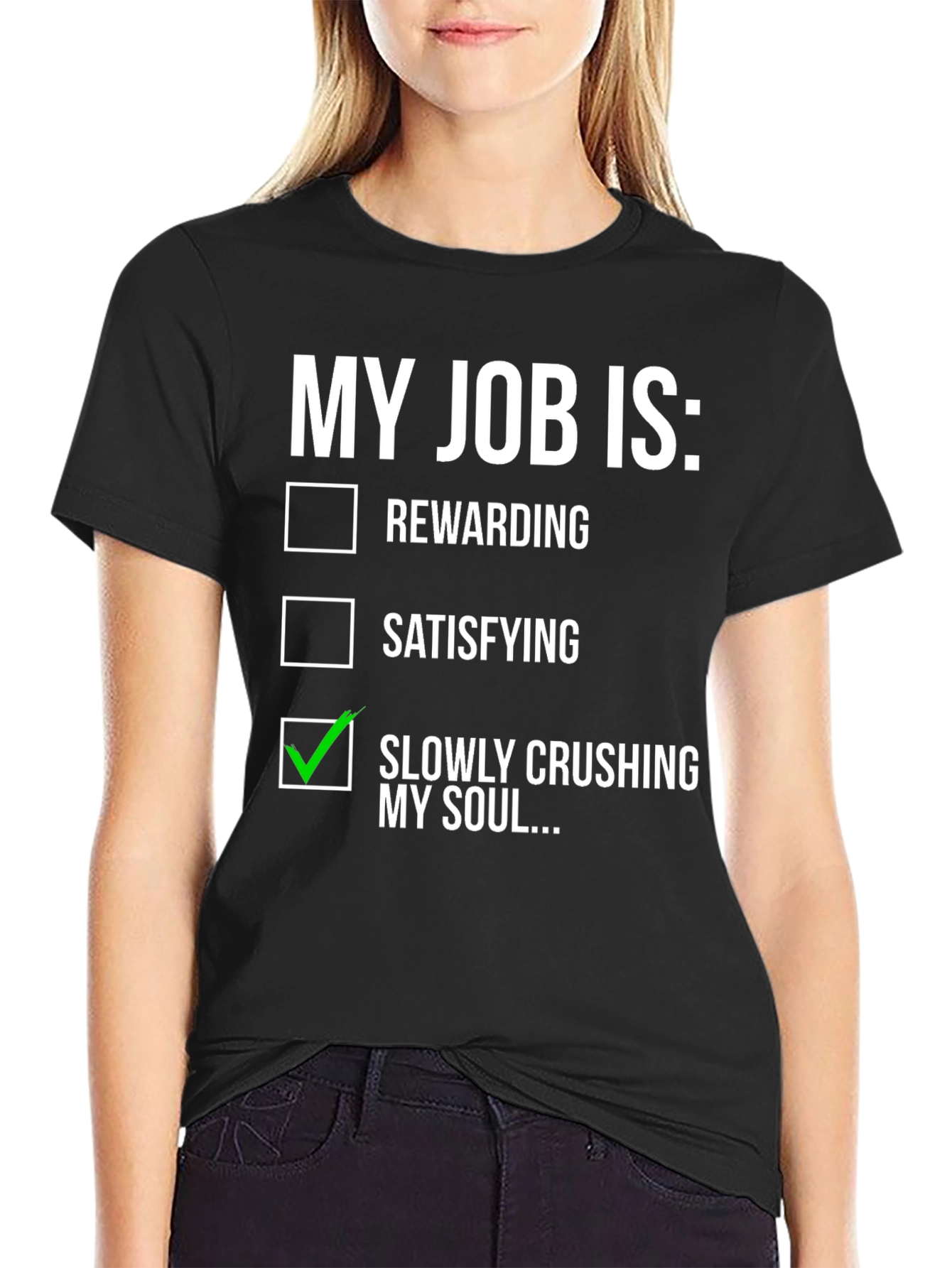 My Job Is Crushing My Soul T-Shirt