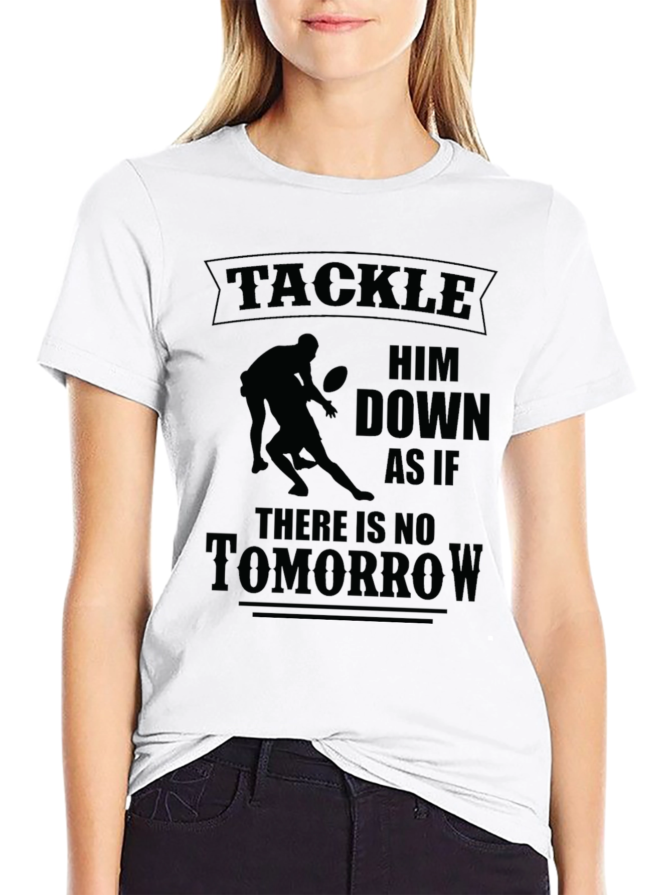 Tackle Him Down Black T-Shirt
