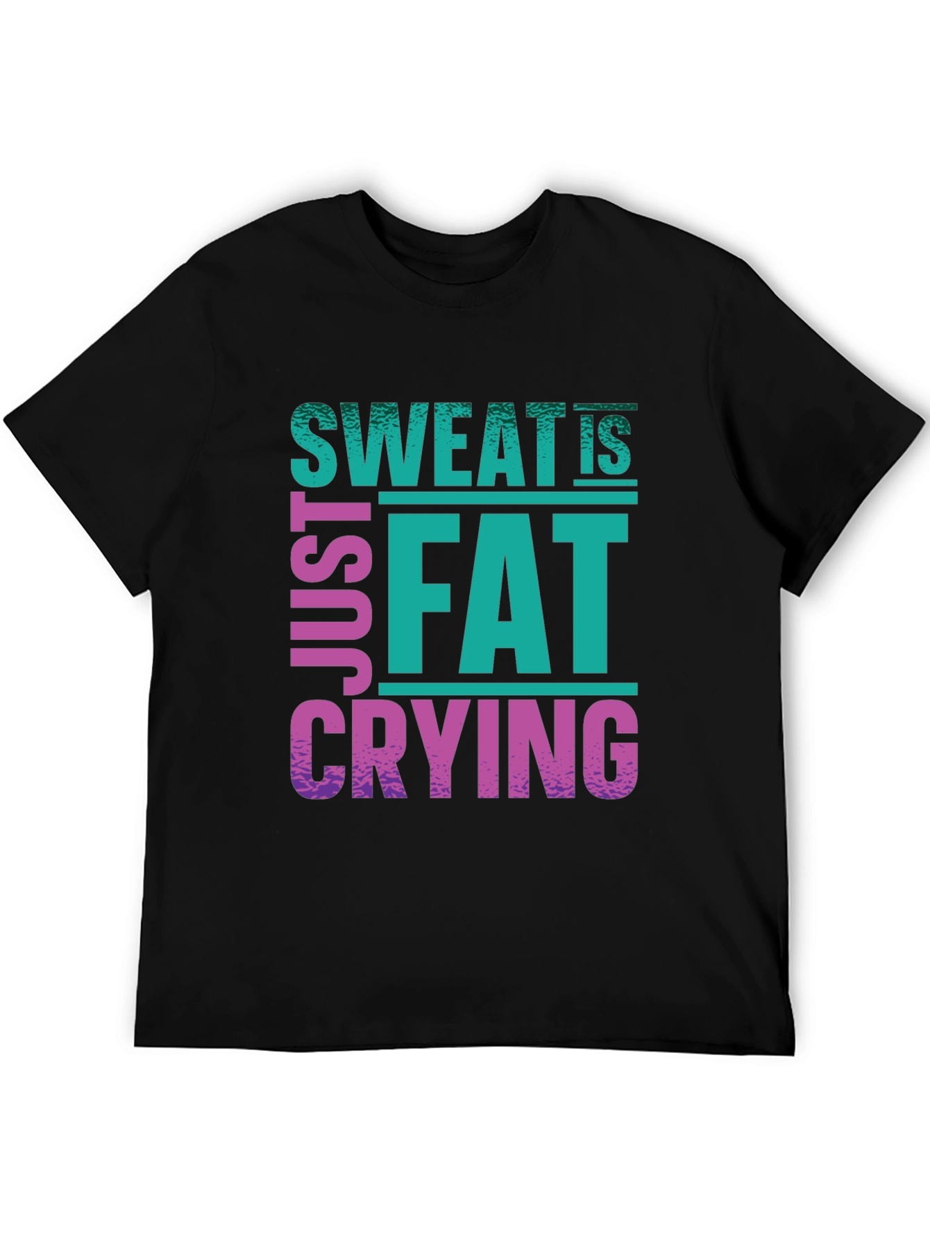 Sweat Is Just Fat Crying Graphic Tee