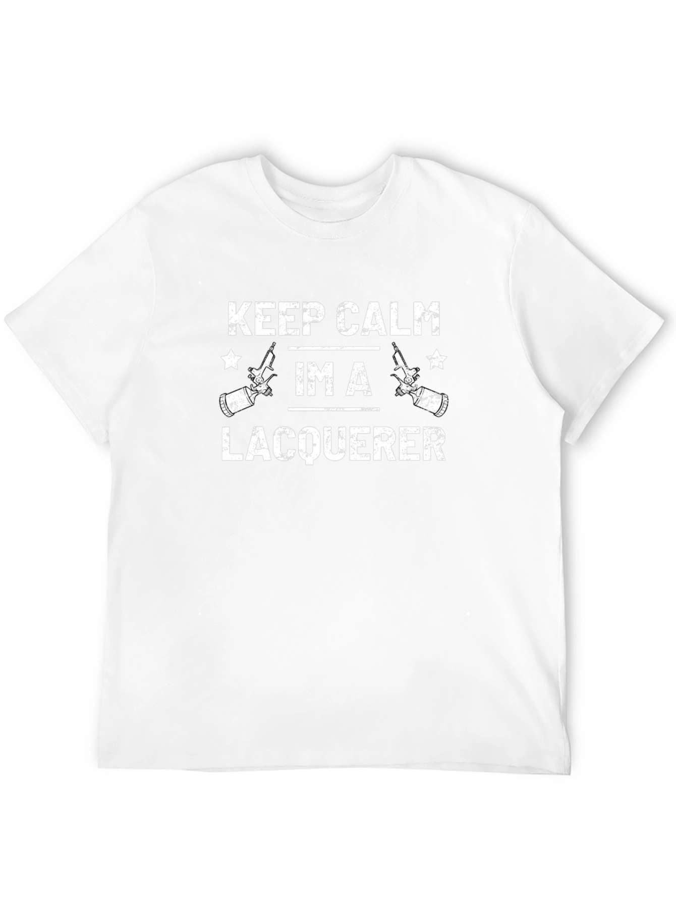 Keep Calm Im a Lacquerer T-Shirt