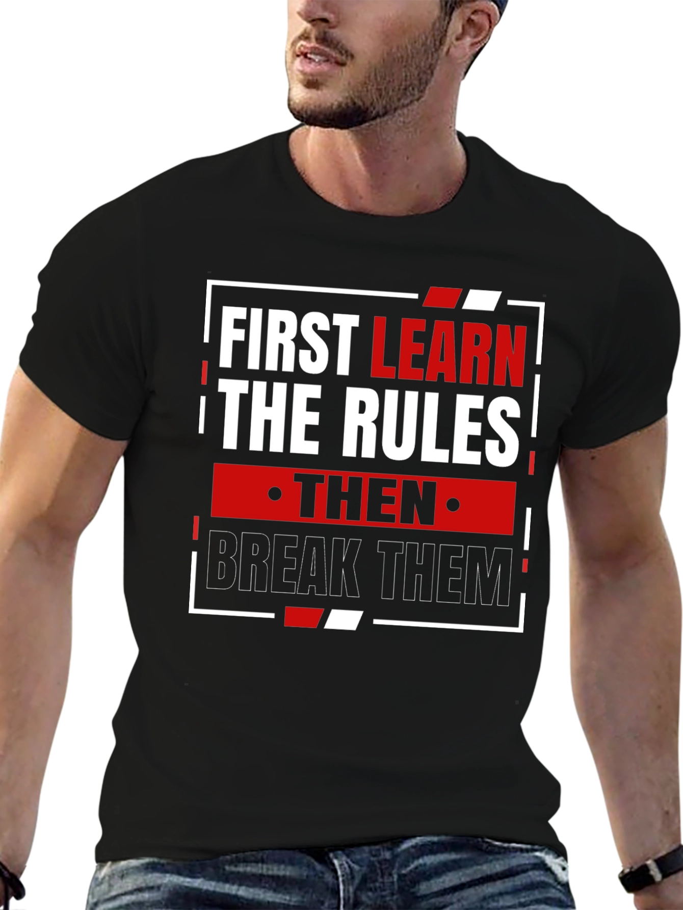 Learn the Rules Break Them T-Shirt