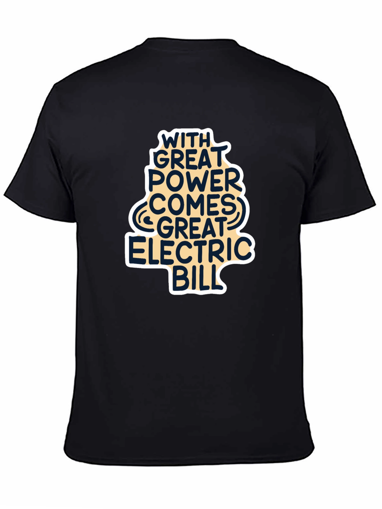 Great Power Electric Bill Graphic T-Shirt