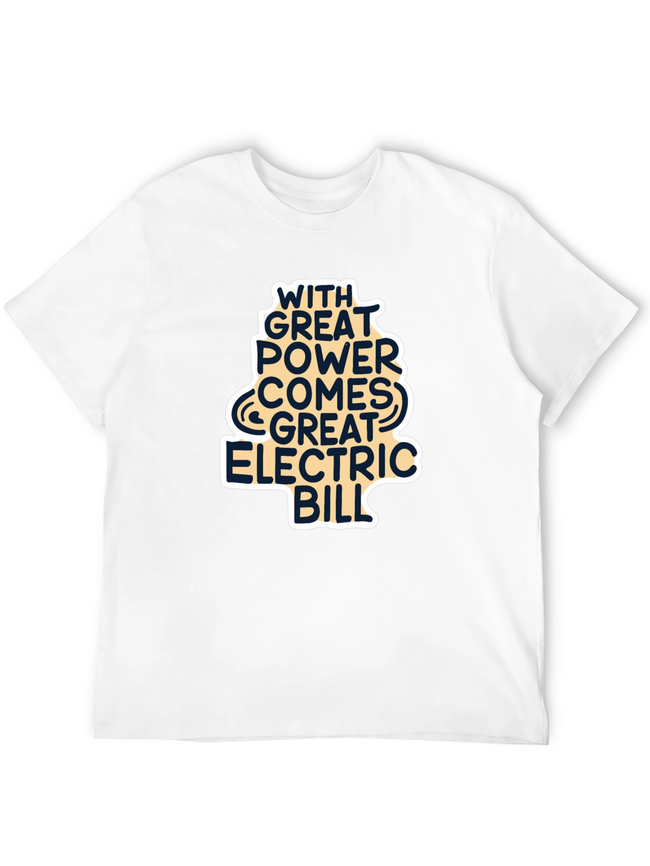Great Power Electric Bill Graphic T-Shirt