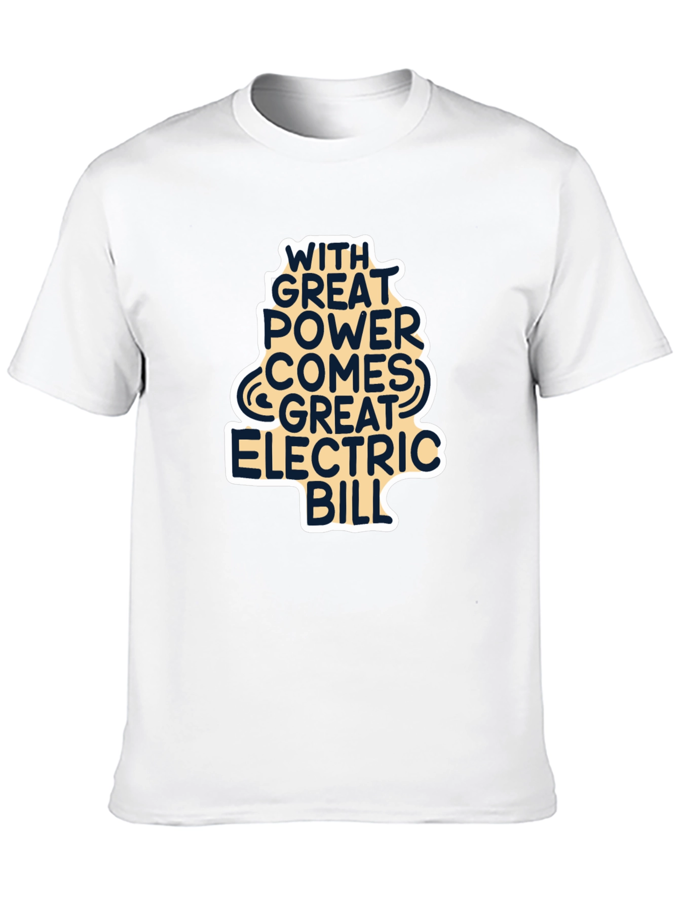 Great Power Electric Bill Graphic T-Shirt