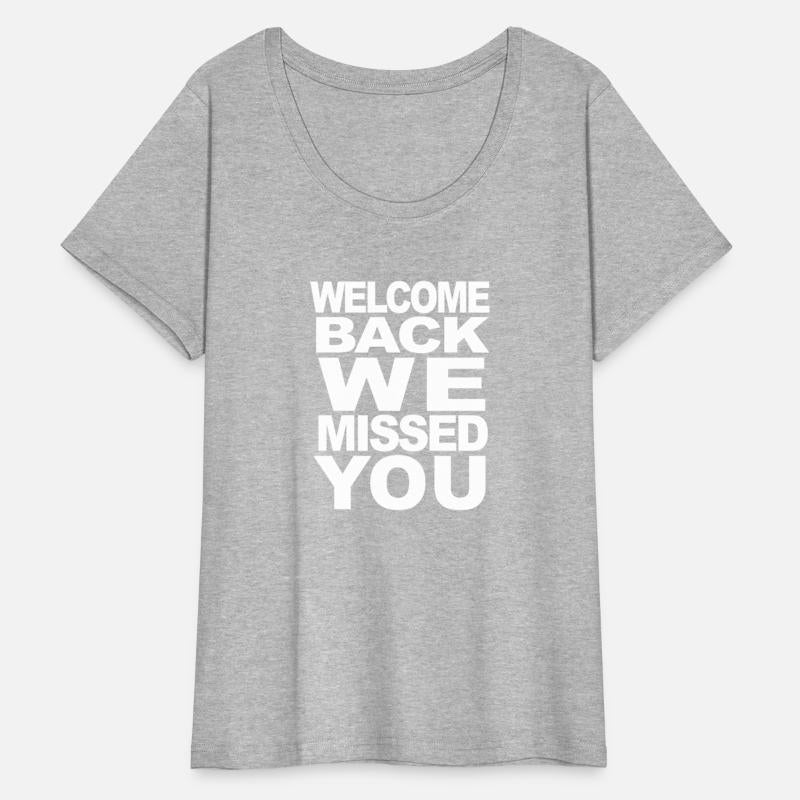 Welcome Back We Missed You Reopening Welcome