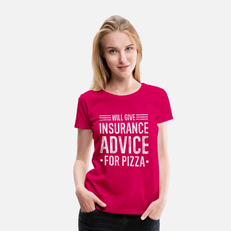 Will Give Insurance Advice Pizza Funny Insurance