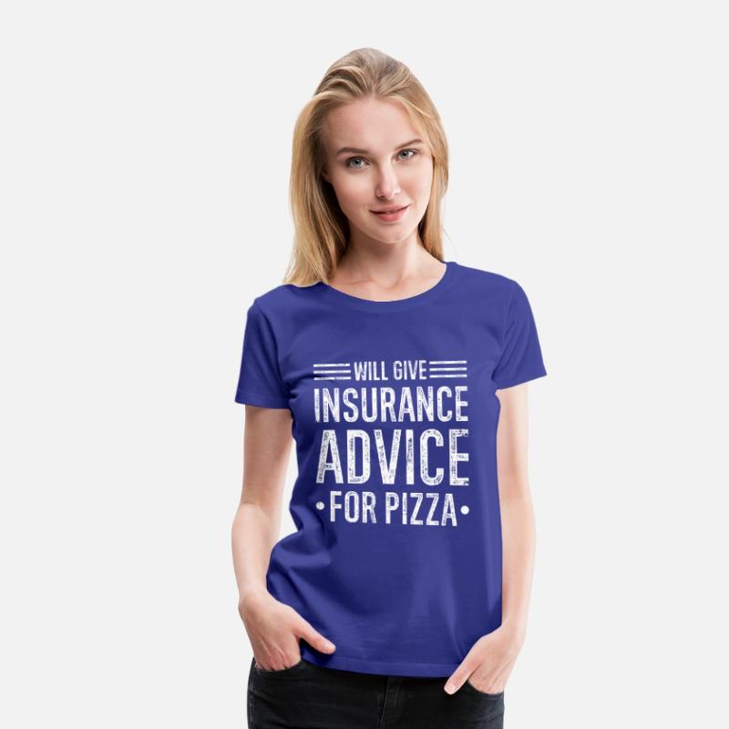 Will Give Insurance Advice Pizza Funny Insurance