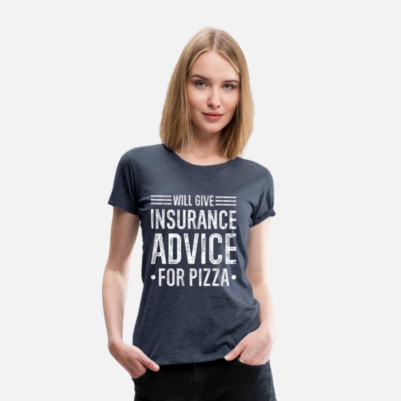 Will Give Insurance Advice Pizza Funny Insurance