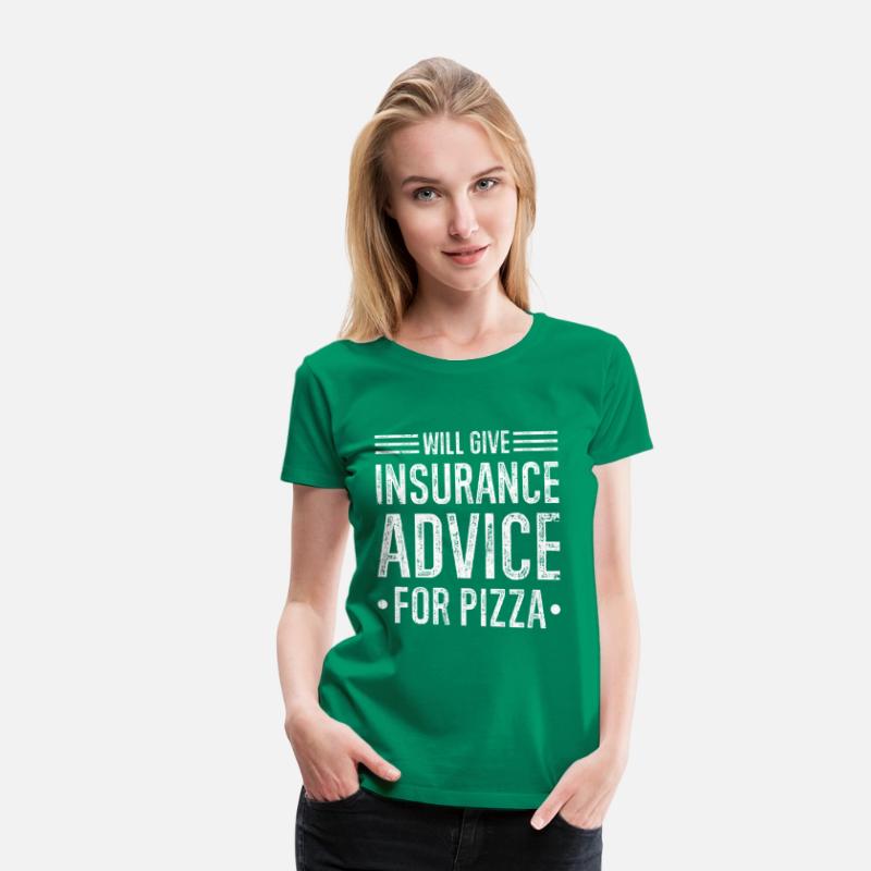 Will Give Insurance Advice Pizza Funny Insurance