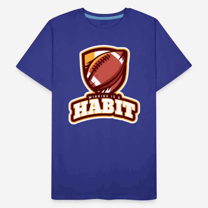 Winning Is A Habit | American Football Sports