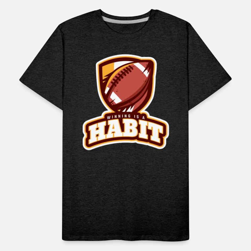 Winning Is A Habit | American Football Sports