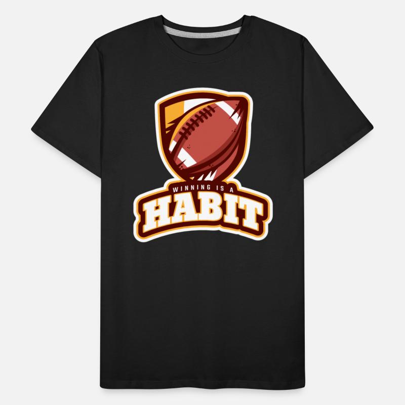 Winning Is A Habit | American Football Sports