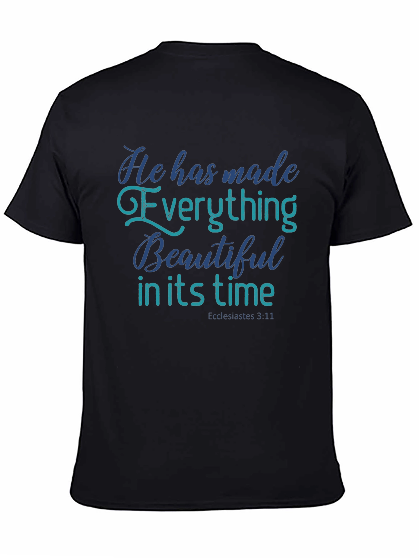 Inspirational Everything Beautiful Christian T-Shirt