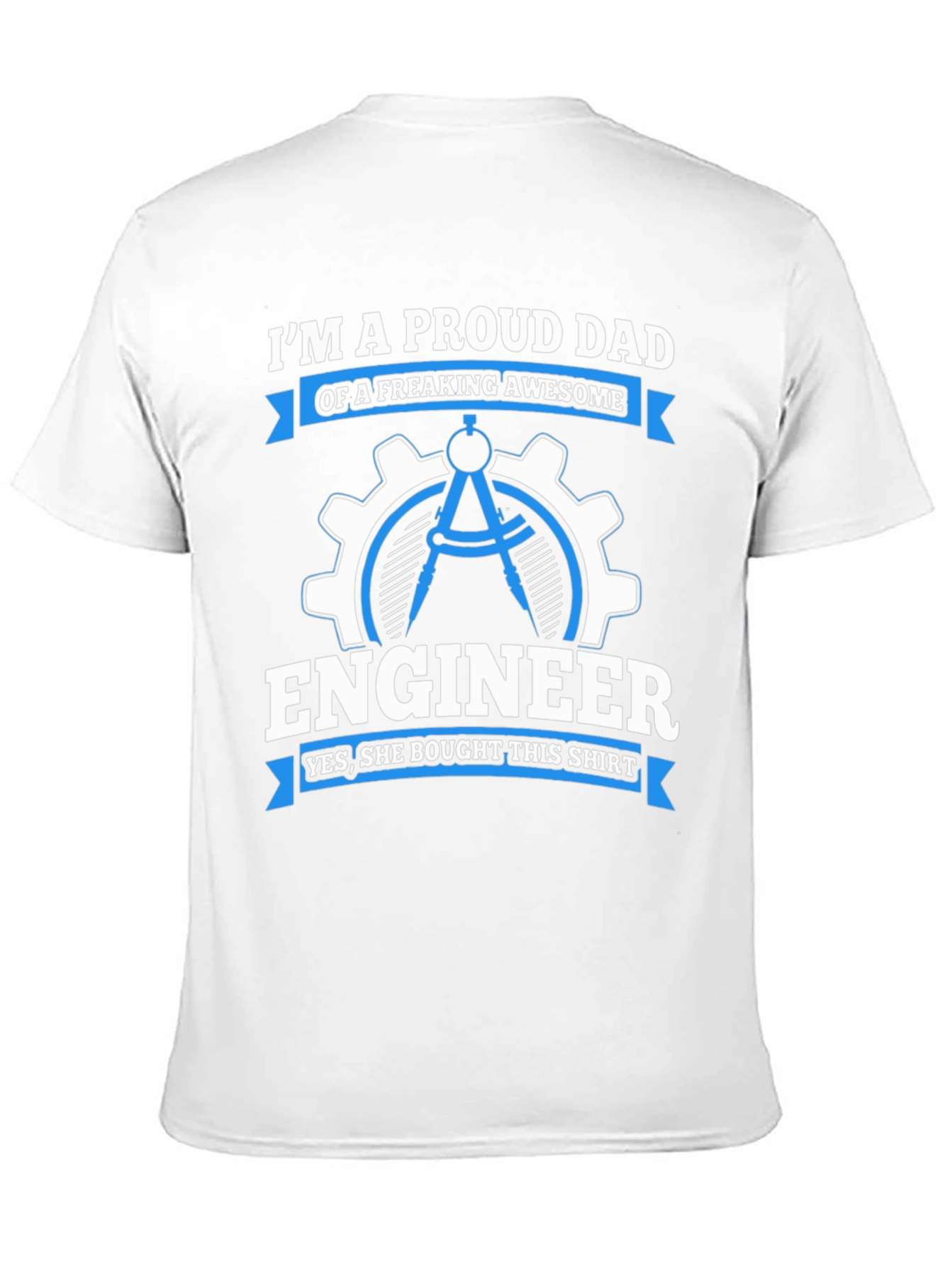 Proud Dad Engineer T-Shirt: Awesome Daughter Gift