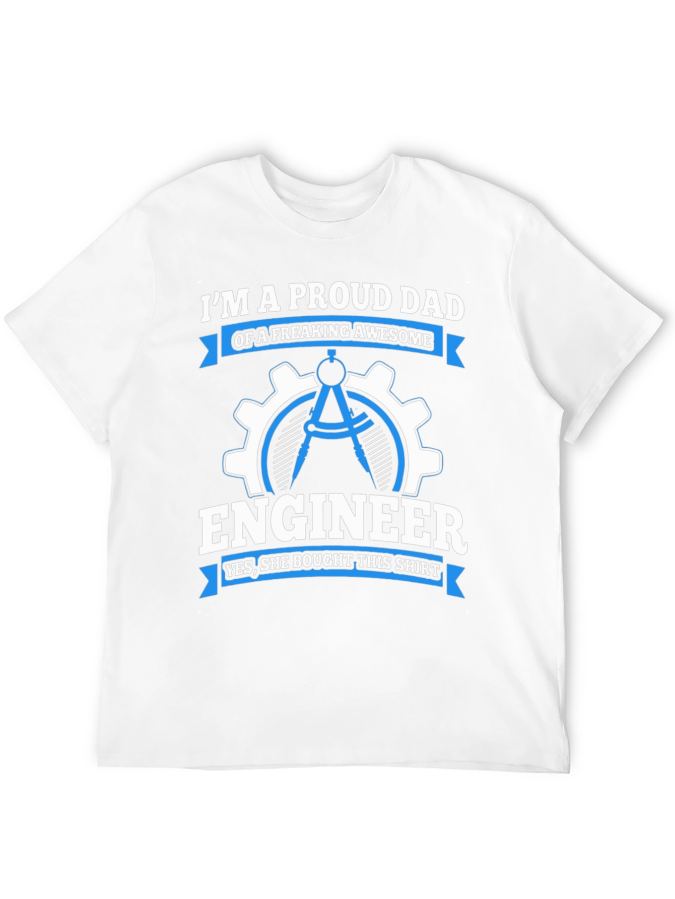 Proud Dad Engineer T-Shirt: Awesome Daughter Gift