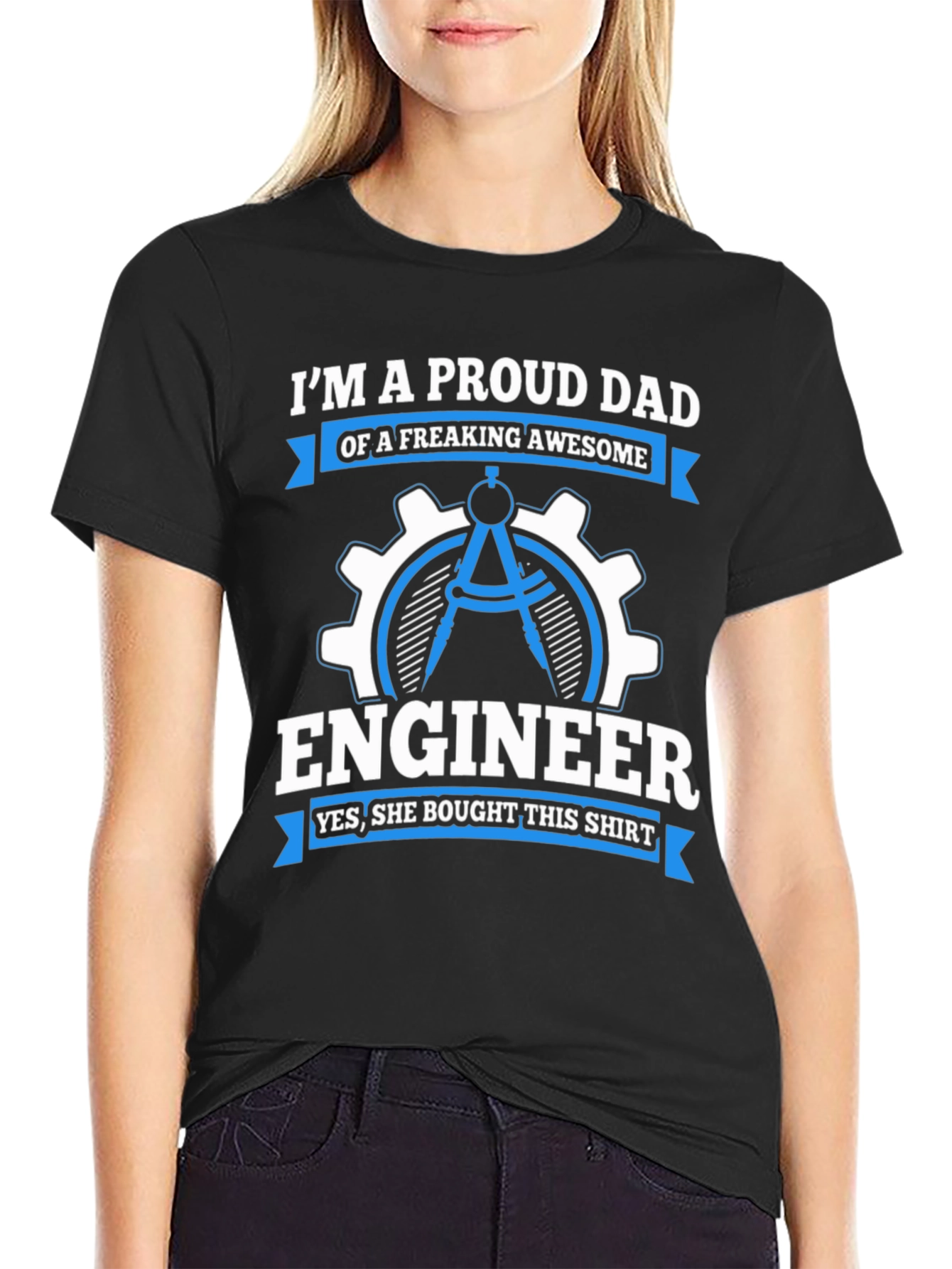 Proud Dad Engineer T-Shirt: Awesome Daughter Gift