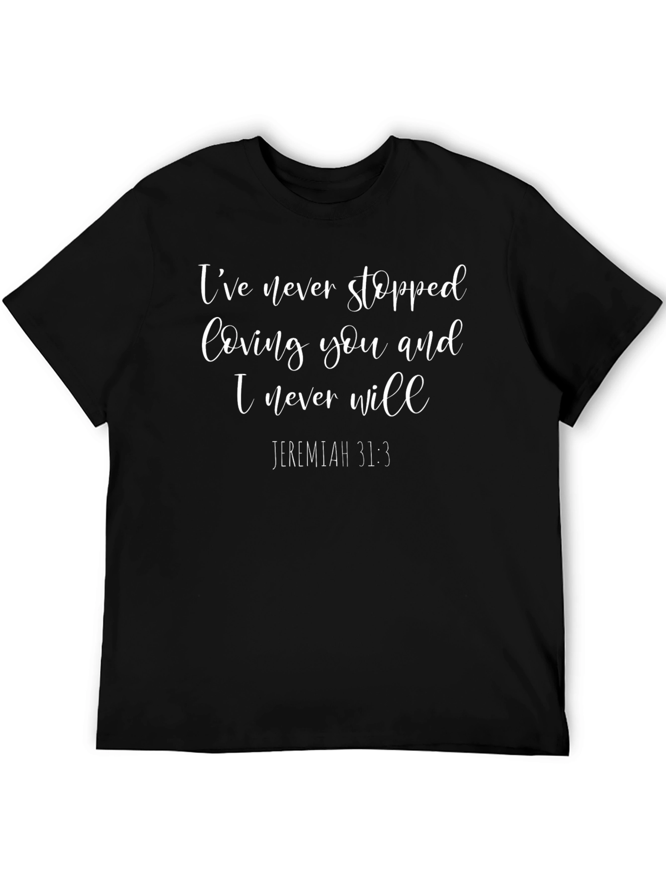 Inspirational Jeremiah 31:3 Graphic Tee